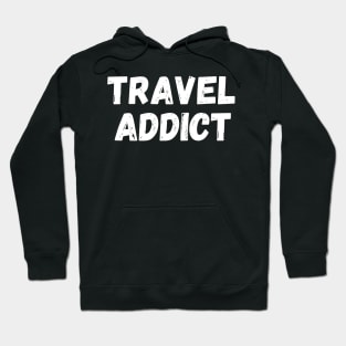 travel addict Hoodie
